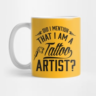 I'm a tattoo artist Mug